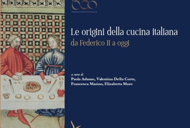 Sulla tavola di Federico II le origini della cucina italiana